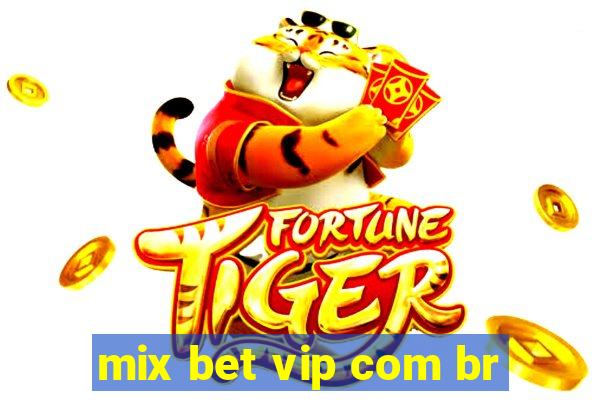 mix bet vip com br